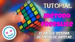 Tutorial Método Freeslice - ¡El mejor sistema de unión de aristas! | Ar Speedcuber