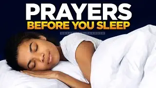 The Best Prayers To Fall Asleep In God’s Amazing Grace | Anointed Christian Prayers (Bible Talk)