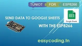 NodeMcu (ESP8266) Tutorial C-10:  Send data to google sheets