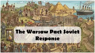 The Warsaw Pact Soviet Response