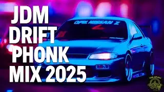 JDM Drift Phonk Mix 2025 ⚡ No Copyright Car Music for Night Drive & Edits