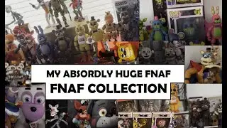 MY ABSORDLY HUGE FNAF COLLECTION 2022! (hundreds of items) | Five Nights at Freddy's Funko Toys