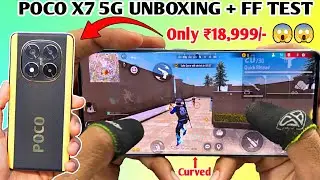 Poco X7 5G Unboxing + FF Test || Poco X7 5G FF Heating + Battery Drain Test..