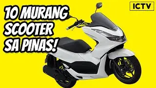 Top 10 Pinaka murang Scooter sa pilipinas | budget scooter philippines | murang motor