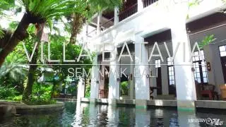 Villa Batavia - Seminyak, Bali