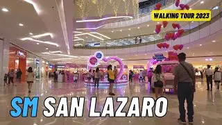 [4K] Walking Tour - SM CITY SAN LAZARO MANILA PHILIPPINES.
