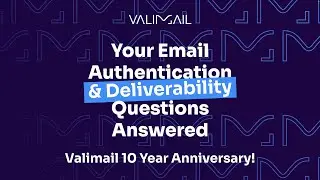 Ask Al 47: Valimail: 10 Years and our Engage-to-Enforce Challenge