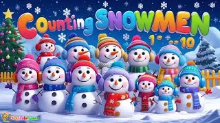 Counting Snowmen 1&ndash;10 ⛄ | Fun Winter Math Song for Kids | Learn Numbers with Snowmen