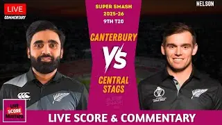 Canterbury vs Central Stags 9th T20| Live score & commentary with Mustafa