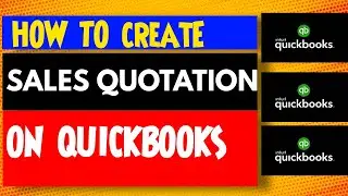 HOW TO QUOTE CUSTOMERS ON QUICKBOOKS DESKTOP