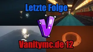 Ein letztes Mal &ndash; Danke VanityMC ❤️