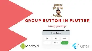 GROUP BUTTON IN FLUTTER || FLUTTER UI DESIGN || FLUTTER GROUP BUTTON