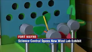 Science Central opens new exhibit focused on wind energy
