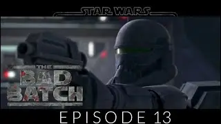 The Bad Batch Season 2 Episode 13 Trailer (Fan Made)