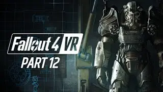 Fallout 4 VR: Предлагаем помощь