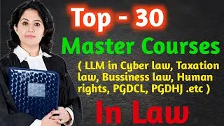 Master Courses In Law | Top Master Courses | Best PG courses in Law | LLM |Best PG courses after LLB