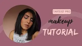 Tarteist Pro Palette Makeup Tutorial | Mimi Brito