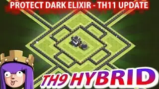 TOWN HALL 9 (TH9) EPIC HYBRID BASE - PROTECT DARK - TH11 UPDATE