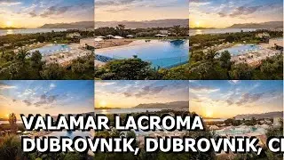 Valamar Lacroma Dubrovnik, Dubrovnik, Croatia