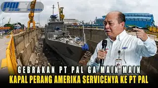 Galangan PT PAL Siap Digunakan Untuk Service Destroyer Amerika - Bergengsi & Berjaye