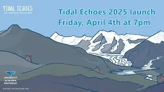 Tidal Echoes Launch