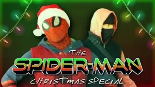 The Spider-Man Christmas Special | Fan Film