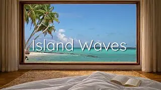 Gentle Ocean Waves for Sleep & Naps | Tropical Island Ambience (1 hour, 4K)
