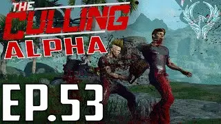 The Culling Alpha -EP.53-Team Decimation(The Culling Alpha Gameplay