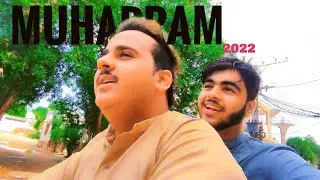MUHARRAM 2022 | VLOG | TANDO MUHAMMAD KHAN | AAZAN STUDIO