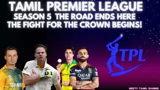 TPL Season 5 | Semi-Finals & Grand Final – Live Now! 🔥