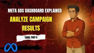 Meta Ads Dashboard Explained Tamil Part 5 | Meta Ads 2025 | Analyze Campaign Results