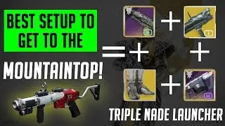 Best setup to get MOUNTAINTOP grenade launcher! Militias Birthright GOD ROLL!