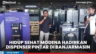 Hidup Lebih Sehat, Saatnya Warga Banjarmasin Upgrade ke Smart Water Dispenser MODENA!
