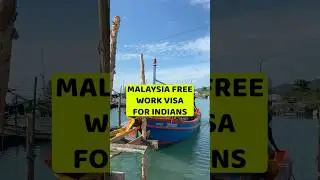 Malaysia work visa | Malaysia work permit | Malaysia work visa