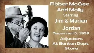 Fibber McGee And Molly - Adjusters At Bonton Department Store - December 5, 1939 - Old-Time Radio