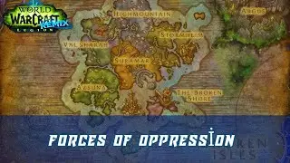 Forces of Oppression World Quest | Legion Remix