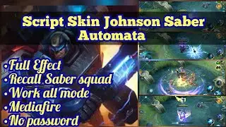 Script Skin Johnson Saber Automata Full Efeck No Password!