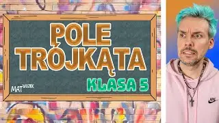 POLE TRÓJKĄTA klasa 5