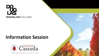Douglas College Info Session |Study in Canada Info Session