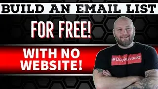 How to Build an Email List For Free Without a Website!