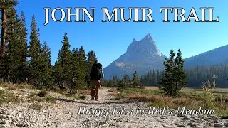 John Muir Trail 2021   Yosemite Valley to Reds Meadow