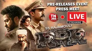 🔴Live : RRR Press Meet ( Tamil ) RRR Pre-Releases Event - NTR, Ram Charan, Ajay Devgn | SS Rajamouli