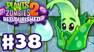 Aloe Rescue! - Plants vs. Zombies 2: Reflourished - Gameplay Walkthrough Part 38