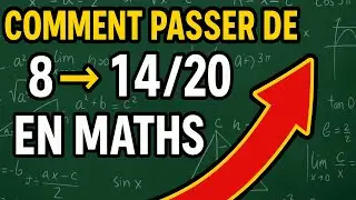 5 ASTUCES POUR PASSER DE 8 À 14 EN MATHS !