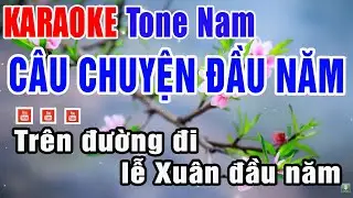 Câu Chuyện Đầu Năm KARAOKE TONE NAM Beat Chuẩn 2026 - Nhạc Sống Thanh Ngân