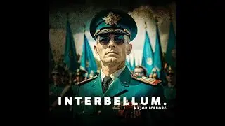 Interbellum. Major Iceborg