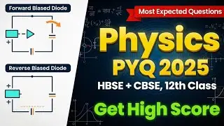 12th Physics PYQ 2025: Most Expected Questions for 95+ in Boards 
