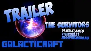 Galacticraft Intro - The Survivors with MissPinkMermaid and Rivergrl21