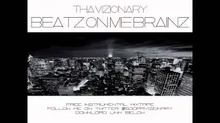 Beatz On Me Brainz Instrumental Mixtape (www.DatPiff.com)