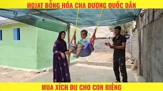 Hojat bỗng hóa cha dượng quốc dân, mua xích đu cho con riêng